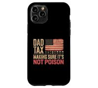 Mens Funny Dad Tax Making Sure Its Not Poison Fathers Day Case for iPhone 11 Pro