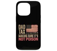 Mens Funny Dad Tax Making Sure Its Not Poison Fathers Day Case for iPhone 13 Pro