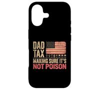 Mens Funny Dad Tax Making Sure Its Not Poison Fathers Day Case for iPhone 17