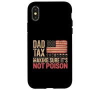 Mens Funny Dad Tax Making Sure Its Not Poison Fathers Day Case for iPhone X/XS