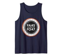 Mens Funny! FAFO 45 47 President FA FO USA Funny Around Find Out Tank Top