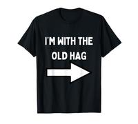 Mens Funny I'm with The Old Hag T-Shirt