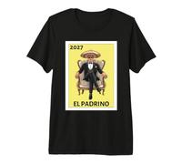 Mens Funny Mexican Baptism El Padrino Proposal 2027 Premium T-Shirt