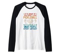 Mens Funny Pickleball: It’s Kind of A Smart People Sport Raglan Baseball Tee
