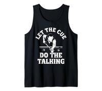Mens Funny Pool Billiards Let The Cue do The Talking Tank Top