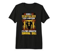 Mens Funny Scaffolder Post Apocalyptic Survival Skill Premium T-Shirt