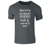 Mens Funny Slogan T-Shirt What If The Hokey Cokey Really is What Its All About
