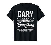 Mens Gary Knows Everything Funny Name Personalized Jokes T-Shirt