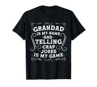 Mens grandad is my name and telling crap jokes is my game funny T-Shirt