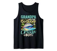 Mens Grandpa of The Birthday Cruise Boy Vacation Celebration Tank Top