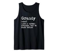Mens Grandy Definition Noun Like A Grandpa But Much Cooler Tank Top