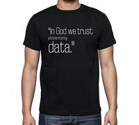 Men's Graphic T-Shirt in God We Trust; All Others Bring Data - in God We Trust; All Others Bring Data - Short Sleeve Tee-Shirt Vintage Birthday Gift Novelty Tshirt Deep Black XL