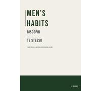 Men's Habits: Riscopri te stesso