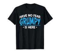 Mens Have No Fear Grumpy Is Here, Funny Father's Day T-Shirt