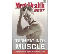 Men's Health Best Turn Fat into Muscle