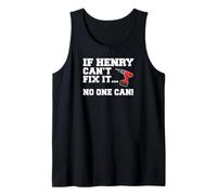 Mens Henry Name Can't Fix It No One Can Handyman Construction Tank Top