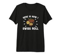 Mens Here is How I Swiss Roll Funny Swiss Roll Cake A Dessert Fan Premium T-Shirt