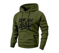 Men's Hoodie IDK IDC IDGAF Print Fleece Pullover,Army Green XXL