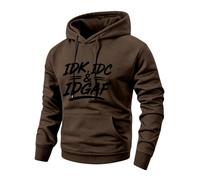 Men's Hoodie IDK IDC IDGAF Print Fleece Pullover,Coffee XL