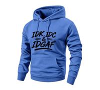 Men's Hoodie IDK IDC IDGAF Print Fleece Pullover,Royal Blue L