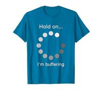 Men's Humor Graphic - Hold On, I'm Buffering T-Shirt