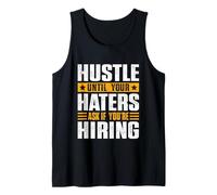 Mens Hustle Until Your Haters Ask If You're Hiring - Entrepreneur Tank Top