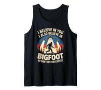 Mens I Believe in You Also Bigfoot Retro Sasquatch Men Women Kids Tank Top