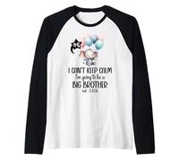 Mens I Can't Keep Calm I'm Going to Be a Big Brother 2026 Big Bro Raglan Baseball Tee