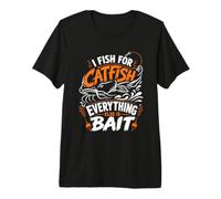 Mens I Fishing for Catfish Everything Else is Bait Flathead Premium T-Shirt