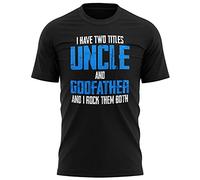 Mens I Have Two Titles Uncle Godfather T Shirt - Funny Birthday Gift Rock Them Both Presents for Uncle - Godfather Brother Tee, M, Black