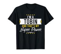 Mens I’m a Tobin And That’s My Superpower Family Name Tobin T-Shirt