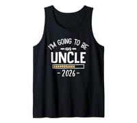 Mens I’m Going to Be an Uncle 2026 - Pregnancy Reveal to Brother Tank Top