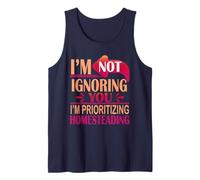 Mens I’m Not Ignoring You I’m Prioritizing Homesteading Tank Top