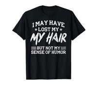 Mens I May Have Lost My Hair Funny Bald Graphic T-Shirt