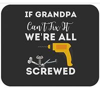 Men'S If Grandpa Can'T Fix It We'Re All Screwed Mechanic Fixing Tools Funny Mouse Mat Comfortable Mouse Pad Portable Mousemat For Travel Pc Office 25X30Cm