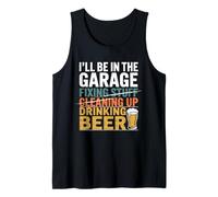 Mens I'll Be in The Garage Drinking Beer Mechanic Car Vintage Tank Top