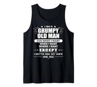 Mens I'm A Grumpy Old Man I Do What I Want When I Want Funny Tank Top