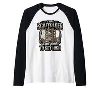 Mens I'm A Scaffolder I Get Paid to Get High Worker Raglan Baseball Tee