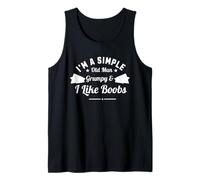 Mens I'm A Simple Old Man I Am Grumpy and I Like Boobs Tank Top
