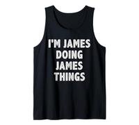 Mens I'm James Doing James Things - Funny Gift for James Name Tank Top