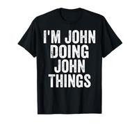 Mens I'm John Doing John Things Shirt Personalized First Name T-Shirt