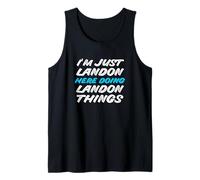 Mens I'm Just Landon Here Doing Landon Things Funny Name Tank Top