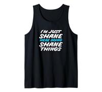 Mens I'm Just Shane Here Doing Shane Things Funny Name Tank Top
