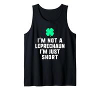 Mens I'm Not A Leprechaun I'm Just Short Funny St Patrick's Day Tank Top