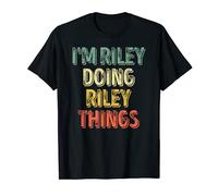 Mens I'm Riley Doing Riley Things Shirt Personalized First Name T-Shirt
