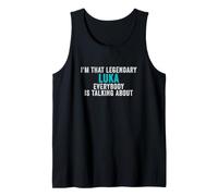 Mens I'm that Legendary Luka Everyone ist Talking About Tank Top