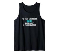 Mens I'm that Legendary Saul Everyone ist Talking About Tank Top