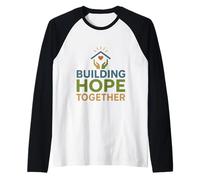 Mens Inspiring Community Support Message: Building Hope Together Raglan Baseball Tee