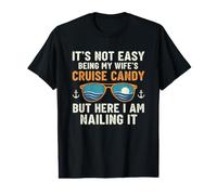 Mens It’s Not Easy Being My Wife’s Cruise Candy But Here Value Graphic T-Shirt