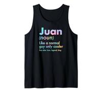 Mens Juan Like A Normal Guy Only Cooler Legend King First Name Tank Top